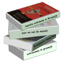 schreeuwen in graswijk krompoot’n Annechien zuur en van de muziek laatste schreeuw in Graswijk