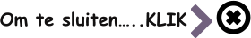Om te sluiten…..KLIK